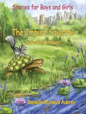 cover image of The Impish Squirrel and Other Stories